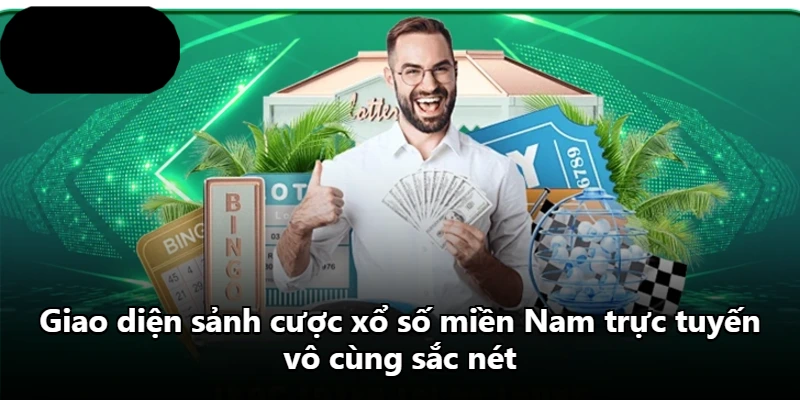Giao diện sảnh cược xổ số miền Nam trực tuyến vô cùng sắc nét